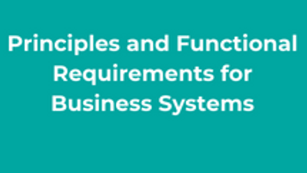 Principles and Functional Requirements for Business Systems thumbnail.png
