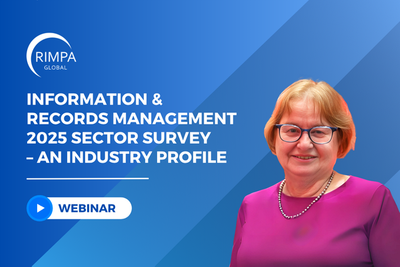 RIMPA Webinar | Information & Records Management 2025 Sector Survey ...