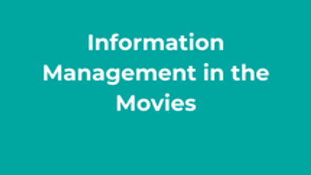 Information Management in the Movies Thumbnail