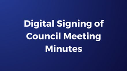 Digital Signing of Council Meeting Minutes.png