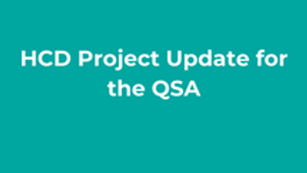 HCD Project Update for the QSA thumbnail