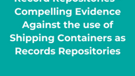 Record Repositories - Compelling Evidence Against the use of Shipping Containers as Records Repositories thumbnail 1