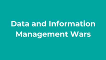 Data and Information Management Wars thumbnail