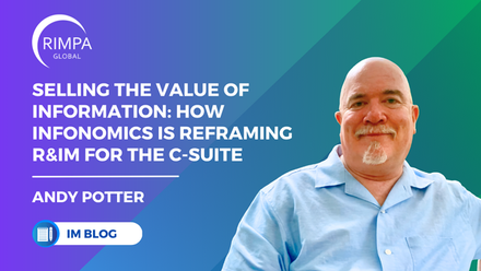 Andy Potter  Selling the Value of Information How Infonomics Is Reframing RIM for the C-Suite.png