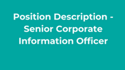 Position Description - Senior Corporate Information Officer Thumbnail 