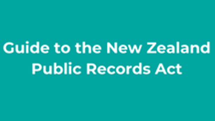 Guide to the New Zealand Public Records Act thumbnail