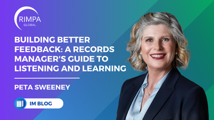 Blog  Building Better Feedback A Records Manager's Guide to Listening and Learning.png
