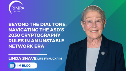 Blog  Linda Shave  Beyond the Dial Tone Navigating the ASD’s 2030 Cryptography Rules in an Unstable Network Era .png